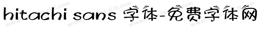 hitachi sans 字体字体转换